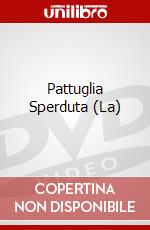 Pattuglia Sperduta (La) dvd