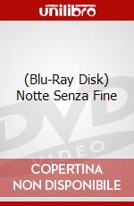 (Blu-Ray Disk) Notte Senza Fine brd