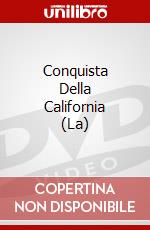 Conquista Della California (La) dvd