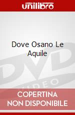 Dove Osano Le Aquile dvd