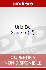 Urlo Del Silenzio (L') dvd