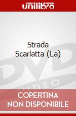Strada Scarlatta (La) dvd