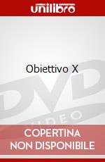 Obiettivo X dvd