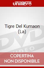 Tigre Del Kumaon (La) dvd