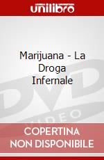 Marijuana - La Droga Infernale dvd