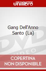 Gang Dell'Anno Santo (La) dvd