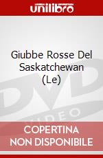 Giubbe Rosse Del Saskatchewan (Le) dvd