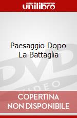 Paesaggio Dopo La Battaglia dvd