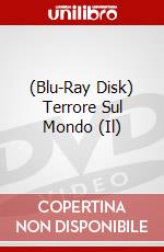 (Blu-Ray Disk) Terrore Sul Mondo (Il) brd