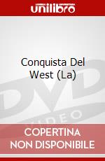 Conquista Del West (La) film in dvd di Cecil B. De Mille