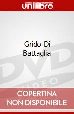 Grido Di Battaglia dvd