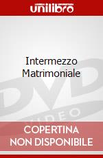 Intermezzo Matrimoniale dvd