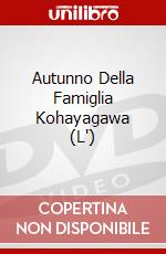 Autunno Della Famiglia Kohayagawa (L') dvd