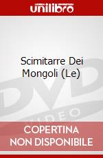Scimitarre Dei Mongoli (Le) dvd