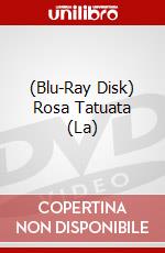 (Blu-Ray Disk) Rosa Tatuata (La) brd