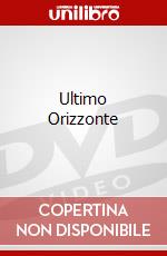 Ultimo Orizzonte dvd