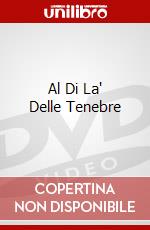 Al Di La' Delle Tenebre