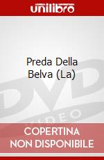 Preda Della Belva (La) dvd