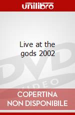 Live at the gods 2002 dvd
