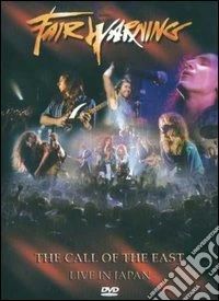 Fair Warning. The Call Of The East dvd