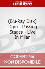 (Blu-Ray Disk) Dgm - Passing Stages - Live In Milan film in dvd di Dgm