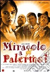 Miracolo A Palermo dvd