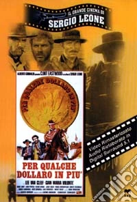 Per qualche dollaro in più dvd