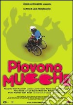 Piovono Mucche