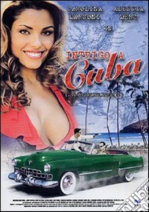 Intrigo A Cuba film in dvd di Riccardo Leoni