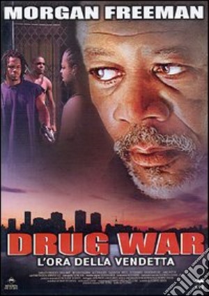 Drug War. L'ora della vendetta film in dvd di Howard Gibson, Po Johns