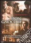 Don Gnocchi (2 Dvd) film in dvd di Cinzia Th Torrini