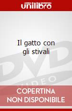 Il gatto con gli stivali dvd