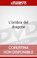 L'ombra del dragone dvd
