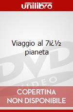 Viaggio al 7ï¿½ pianeta dvd