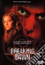 BREAKING DAWN (2004) dvd usato