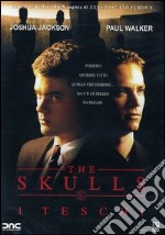 The Skulls. I teschi dvd