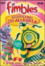 Fimbles - Giochiamo In Allegria dvd