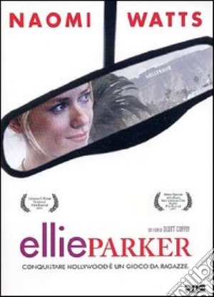 Ellie Parker film in dvd di Scott Coffey