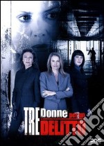 Tre Donne Per Un Delitto  dvd