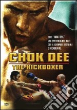 Chok Dee. The Kickboxer dvd