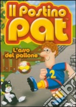 Postino Pat (Il) - L'Asso Del Pallone dvd