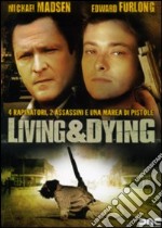 Living & Dying