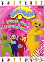 Teletubbies - Suona Con I Teletubbies dvd