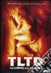 TLTD. The Living and the Dead dvd