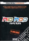 Hip Hop Nation Cofanetto (6 Dvd) dvd