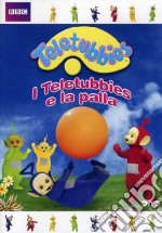 Teletubbies E La Palla dvd