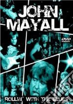 John Mayall - Rollin' With The Blues dvd