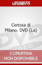 Certosa di Milano. DVD (La) dvd