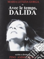 Avec Le Temps, Dalida dvd