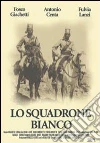Squadrone Bianco (Lo) dvd